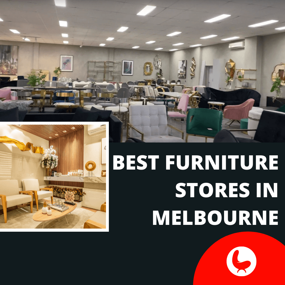 Best Furniture Stores in Melbourne